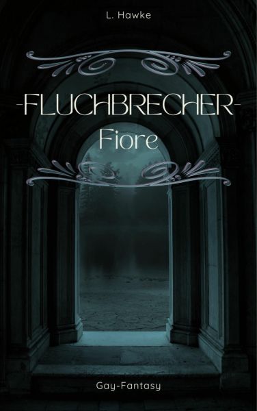 Fluchbrecher - Fiore