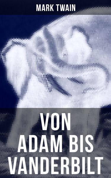 Von Adam bis Vanderbilt