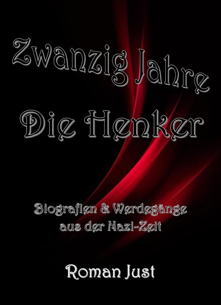 Zwanzig Jahre: Die Henker