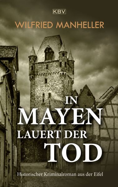 In Mayen lauert der Tod