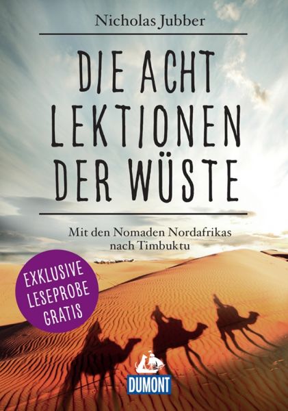 DuMont Welt-Menschen-Reisen Leseprobe Die acht Lektionen der Wüste