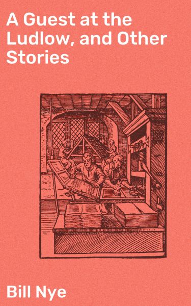 A Guest at the Ludlow, and Other Stories