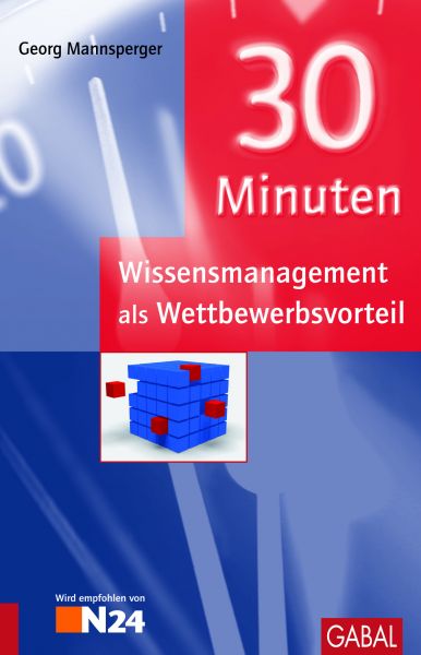 30 Minuten Wissensmanagement als Wettbewerbsvorteil