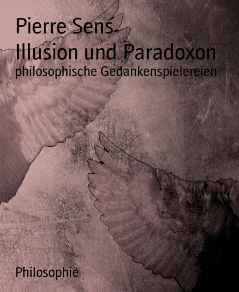 Illusion und Paradoxon