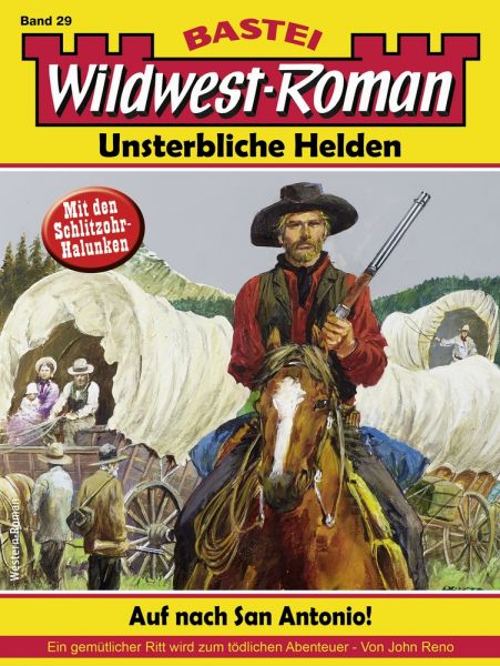 Wildwest-Roman – Unsterbliche Helden 29