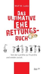 Das ultimative Eherettungs-Buch