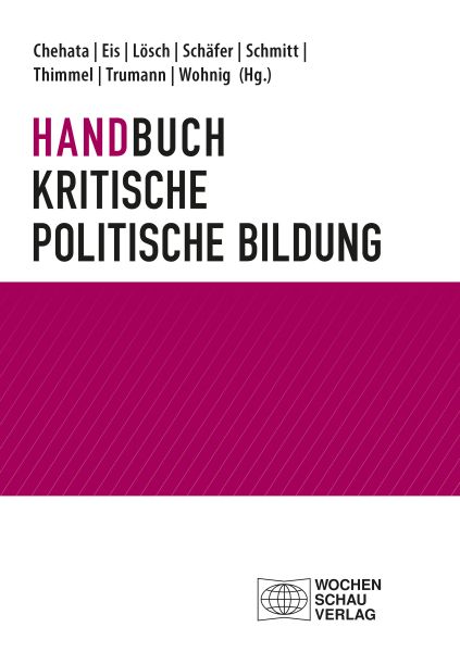 Handbuch kritische politische Bildung