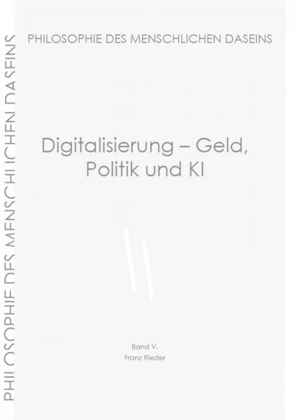 Digitalisierung - Geld, Politik und KI