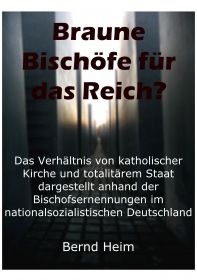 Braune Bischöfe für das Reich?