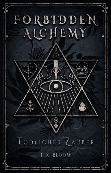 Forbidden Alchemy 1: Tödlicher Zauber