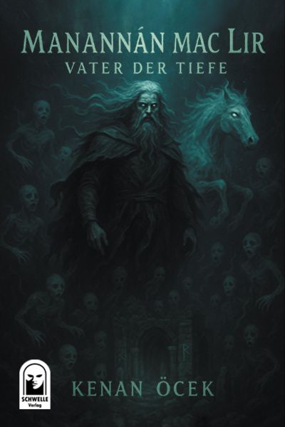 Manannán mac Lir – Vater der Tiefe