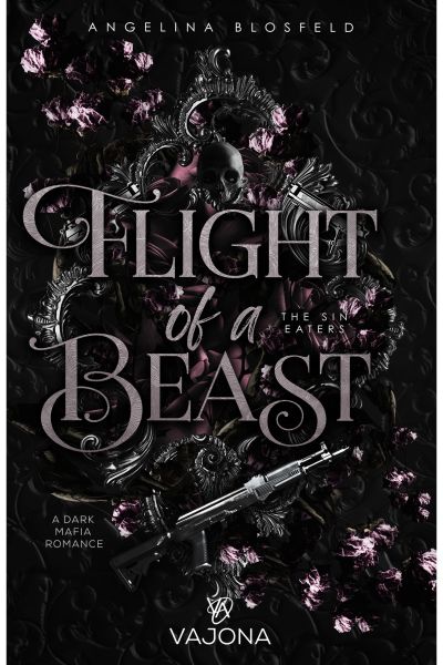 Flight of a Beast: The Sin Eaters Book 1