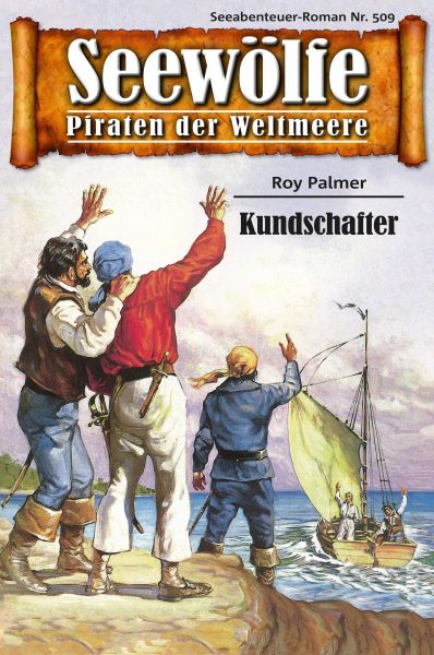 Seewölfe - Piraten der Weltmeere 509