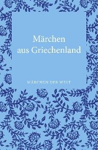 Märchen aus Griechenland