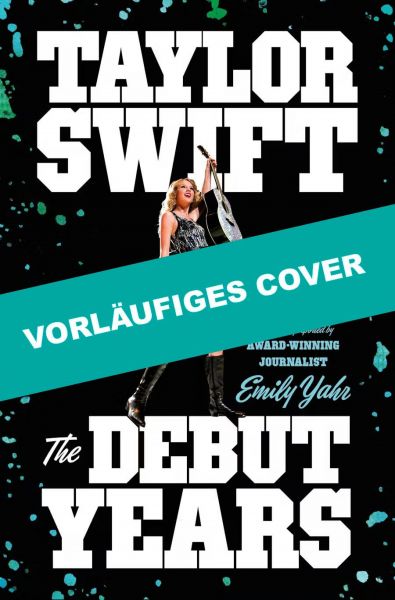 Taylor Swift: Die frühen Jahre