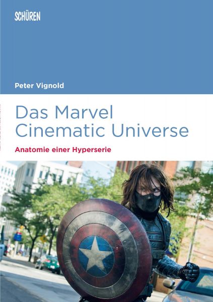 Das Marvel Cinematic Universe – Anatomie einer Hyperserie