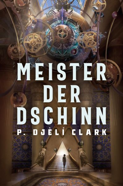Meister der Dschinn (Gewinner des Nebula Award 2021 für Bester Roman & des Hugo Award 2022 für Beste