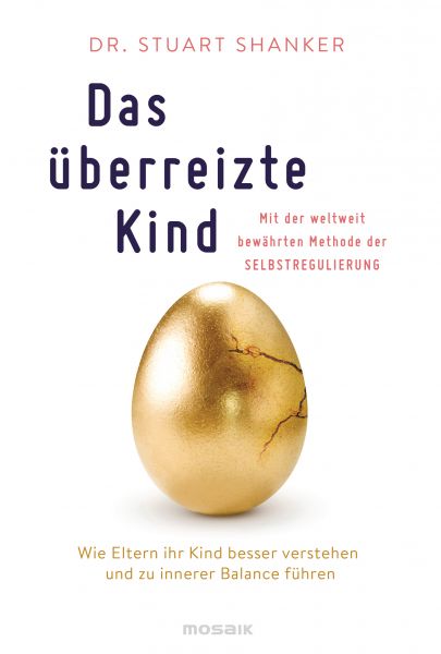 Shanker S.,Das überreizte Kind