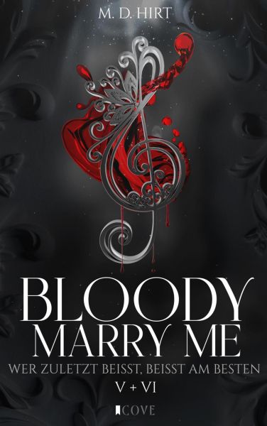 Bloody Marry Me V + VI: Wer zuletzt beißt, beißt am besten