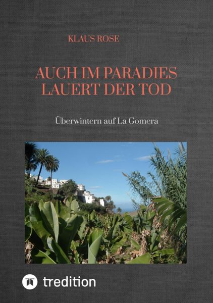AUCH IM PARADIES LAUERT DER TOD