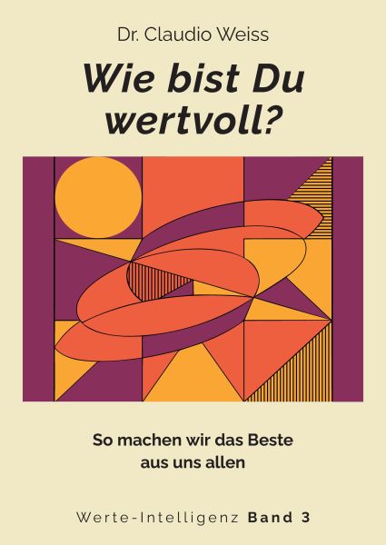 Wie bist Du wertvoll?