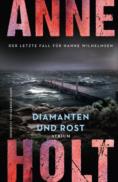 Diamanten und Rost (Hanne Wilhelmsen 13)