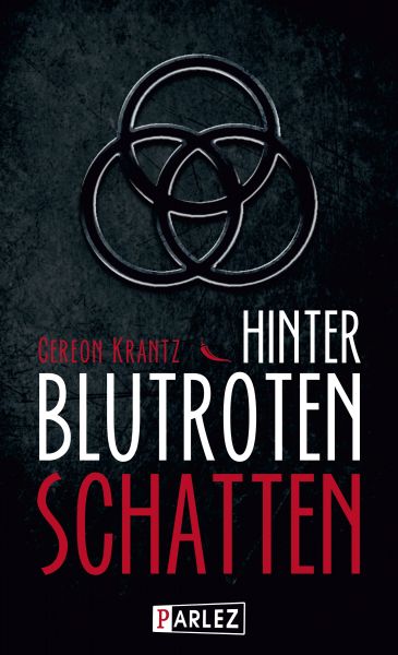 Hinter blutroten Schatten