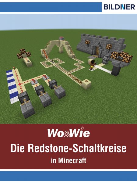 Die Redstone-Schaltkreise in Minecraft auf einen Blick!