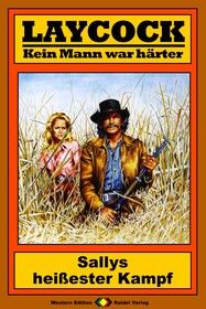 Laycock Western 159: Sallys heißester Kampf