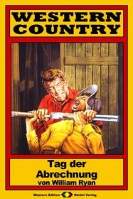 WESTERN COUNTRY 81: Tag der Abrechnung