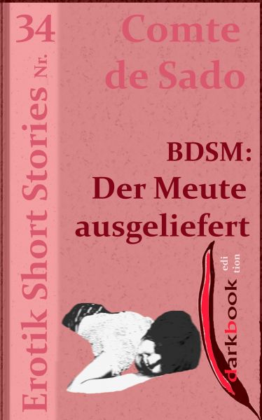 BDSM: Der Meute ausgeliefert