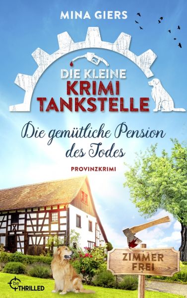 Die kleine Krimi-Tankstelle - Die gemütliche Pension des Todes