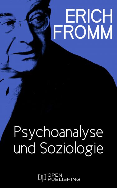 Psychoanalyse und Soziologie