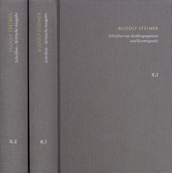 Rudolf Steiner: Schriften. Kritische Ausgabe / Band 8,1-2: Schriften zur Anthropogenese und Kosmogon