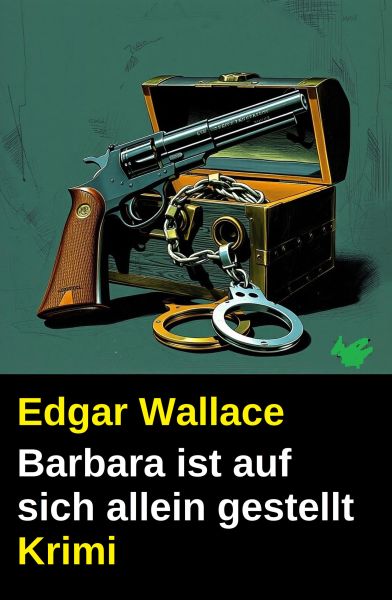 Barbara ist auf sich allein gestellt: Krimi