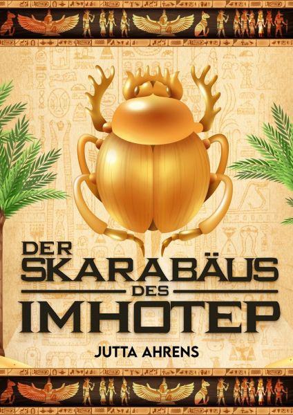 Der Skarabäus des Imhotep