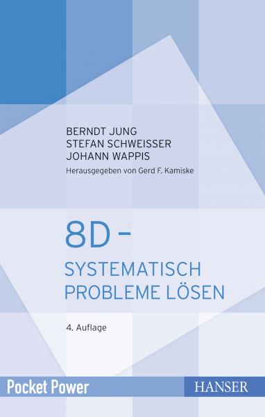 8D - Systematisch Probleme lösen