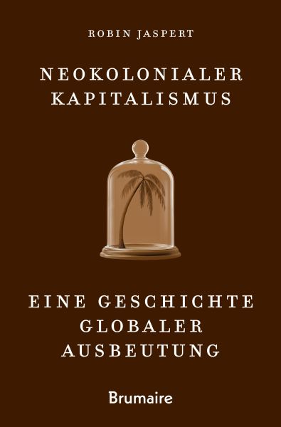 Neokolonialer Kapitalismus