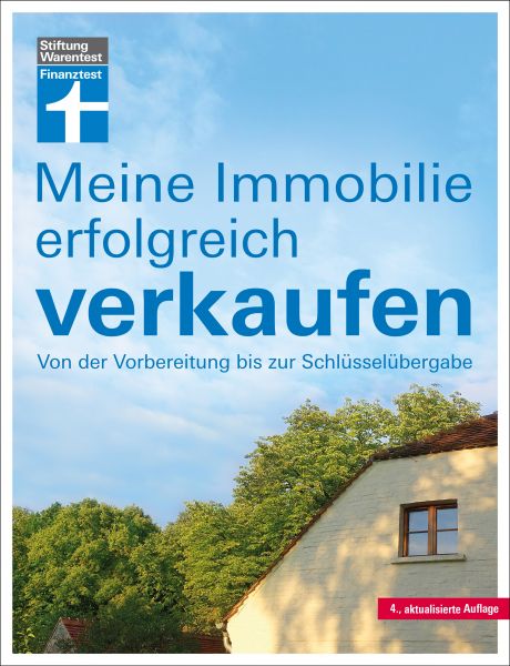 Meine Immobilie erfolgreich verkaufen - Verkauf mit oder ohne Makler - Vorbereitung & Unterlagen - R