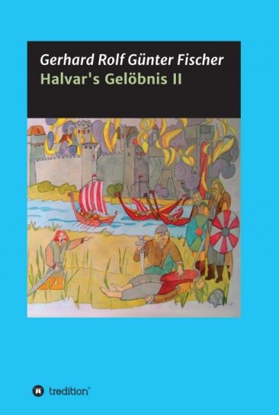 Halvar's Gelöbnis Teil 2