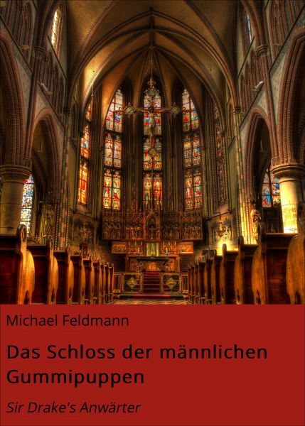 Das Schloss der männlichen Gummipuppen