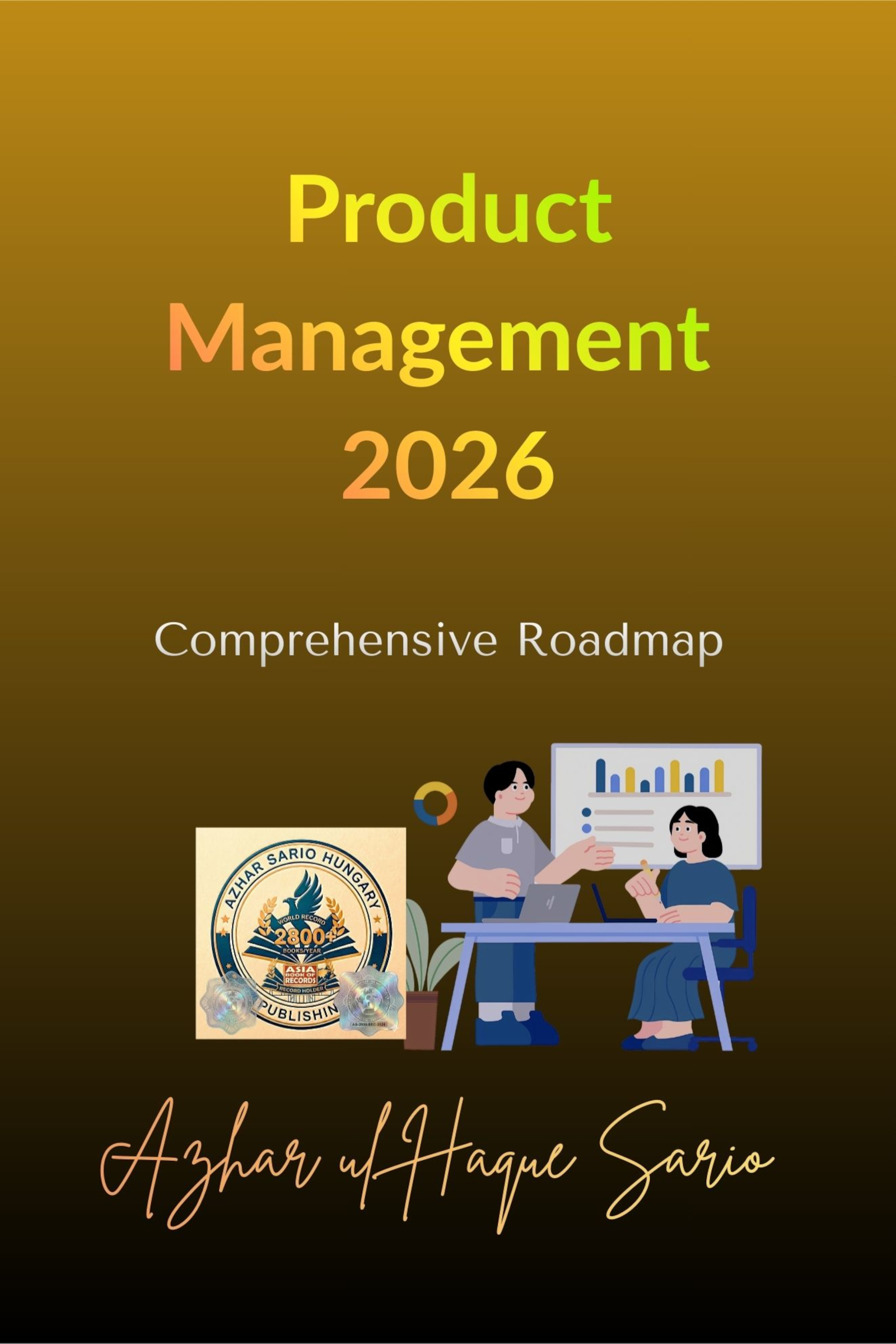 Product Management 2026 (Azhar ul Haque Sario - Azhar Sario Hungary)