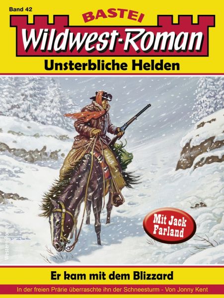 Wildwest-Roman – Unsterbliche Helden 42