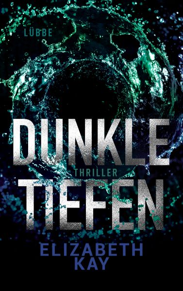 Cover Elizabeth Kay: Dunkle Tiefen