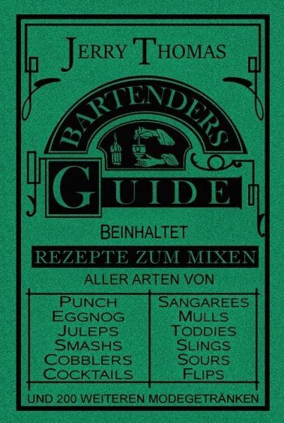 The Bartender's Guide 1887