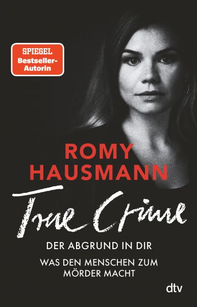 Cover Romy Hausmann: TRUE CRIME - Der Abgrund in dir