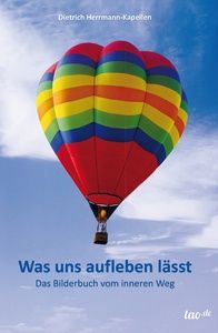 Was uns aufleben lässt
