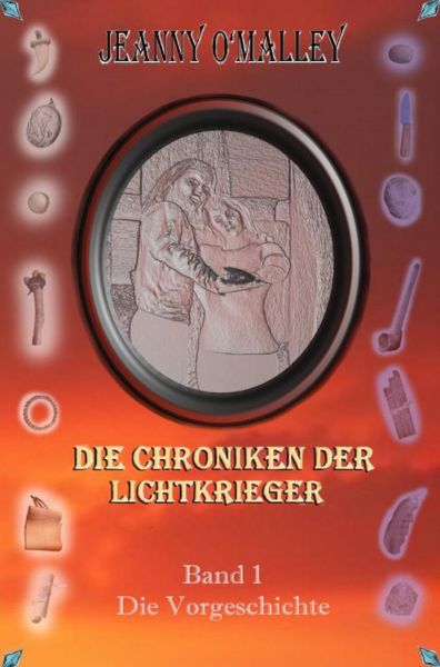 Die Chroniken der Lichtkrieger