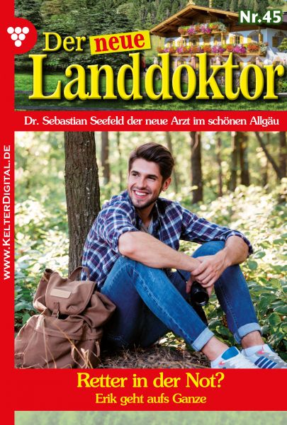 Der neue Landdoktor 45 – Arztroman