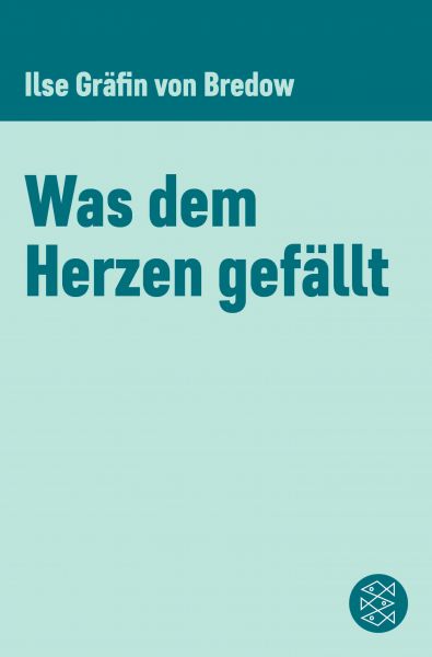 Was dem Herzen gefällt